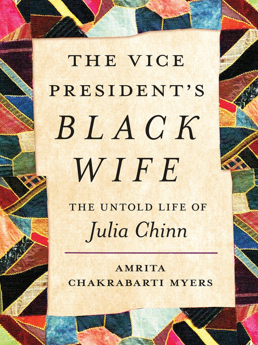 Title details for The Vice President's Black Wife by Amrita Chakrabarti Myers - Wait list